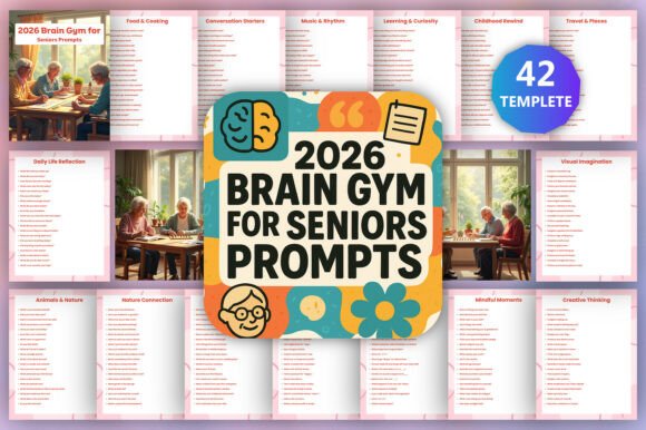 2026 Brain Gym for Seniors Prompts: A Thoughtful Approach to Mental Wellness